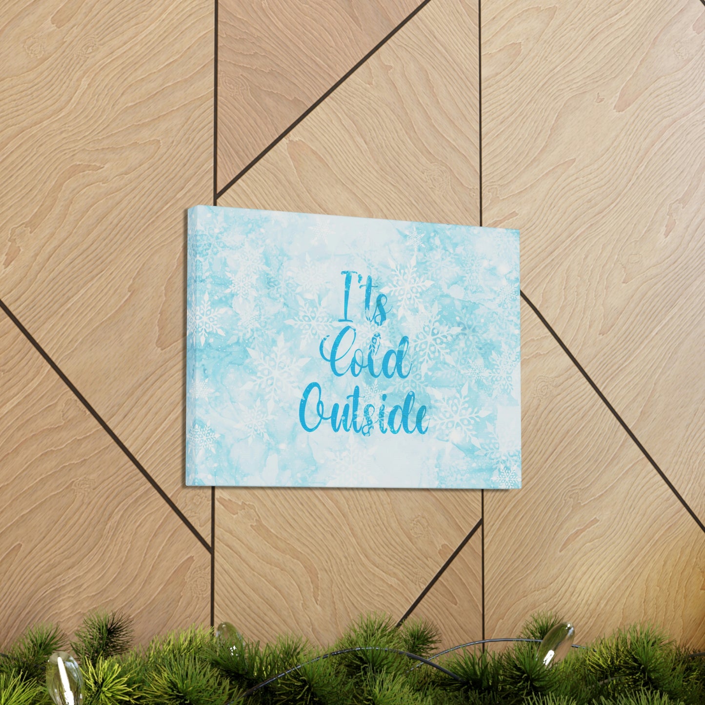 It`s Cold Outside Winter Snow Aesthetic Classic Art Canvas Gallery Wraps