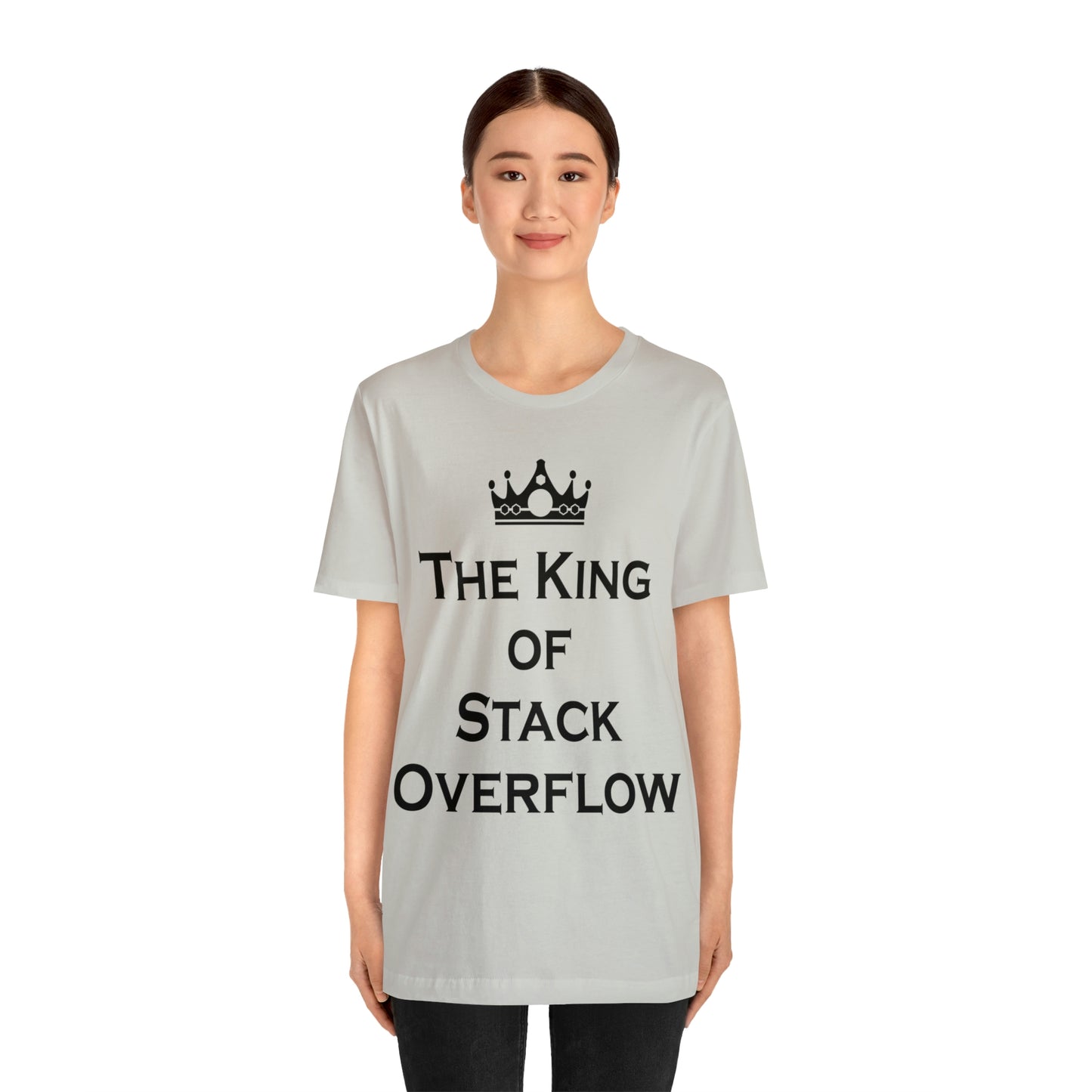 The King of Stack Overflow IT Funny Coding Unisex Jersey Short Sleeve T-Shirt