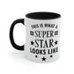 Awesome Super Star Funny Slogan Sarcastic Quotes Classic Accent Coffee Mug 11oz