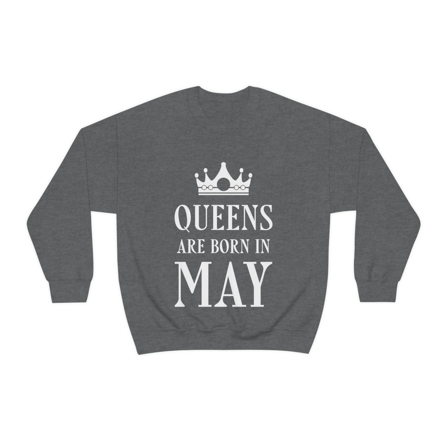 Queens Are Born in May Happy Birthday Unisex Heavy Blend™ Crewneck Sweatshirt