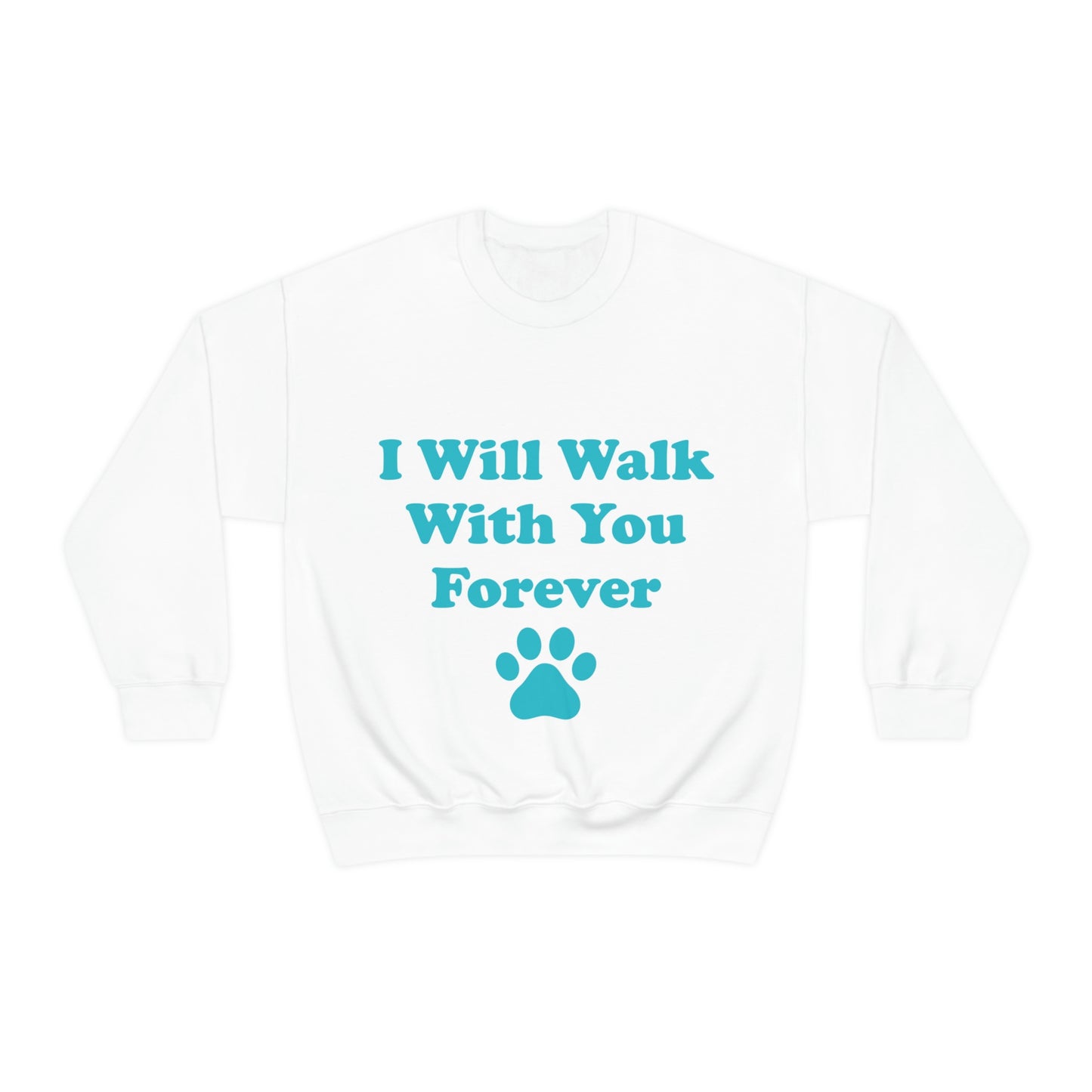 I Will Walk With You Forever Cat Lover Unisex Heavy Blend™ Crewneck Sweatshirt