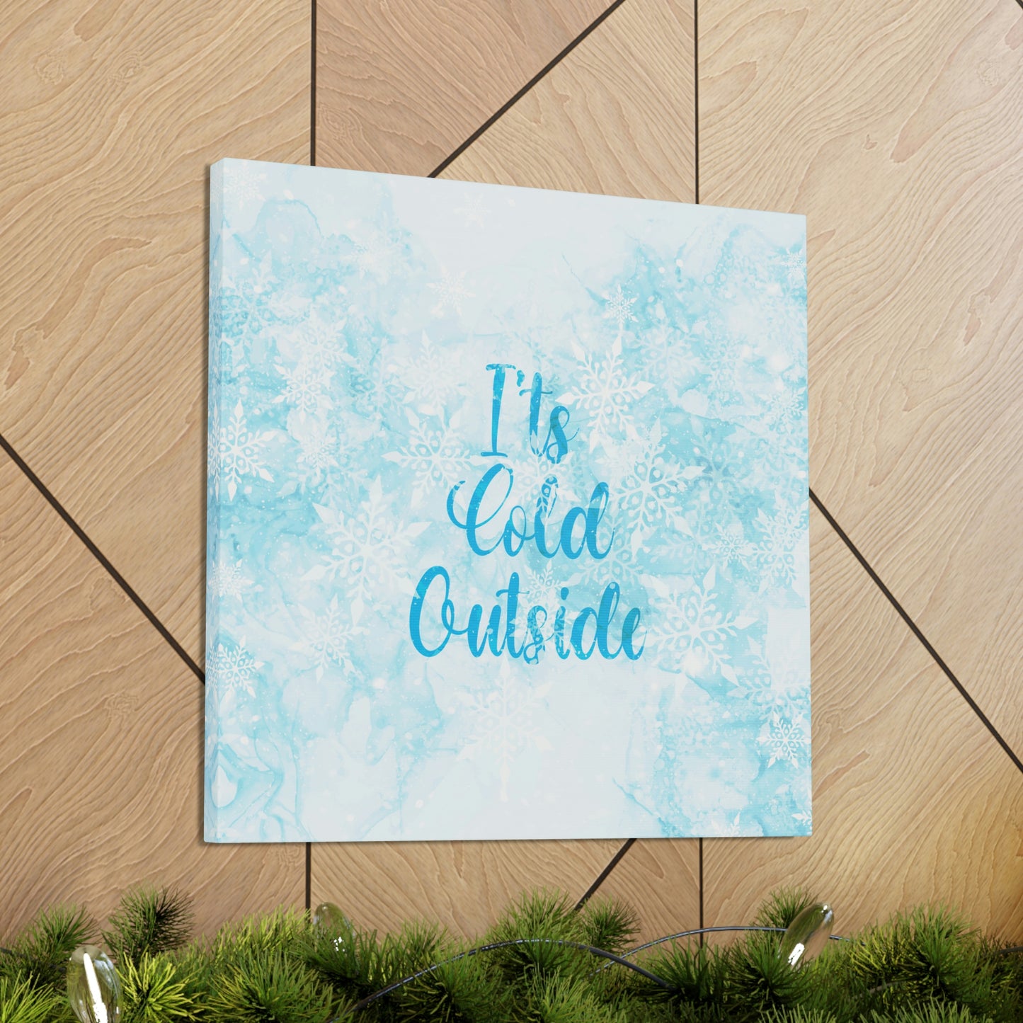 It`s Cold Outside Winter Snow Aesthetic Classic Art Canvas Gallery Wraps