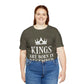 Kings Are Born in December Happy Birthday Unisex Jersey Short Sleeve T-Shirt