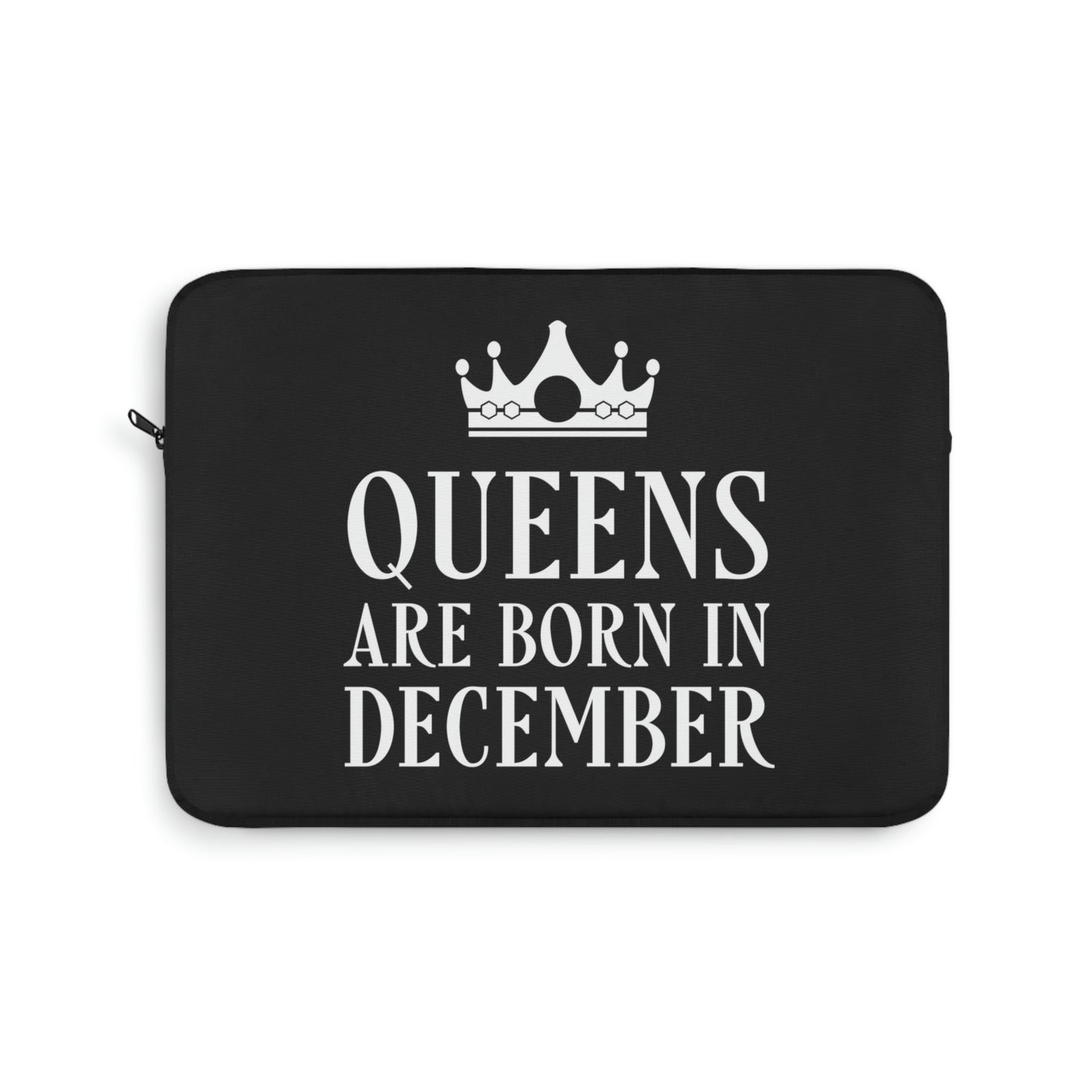 Queens Are Born in December Happy Birthday Laptop Sleeve