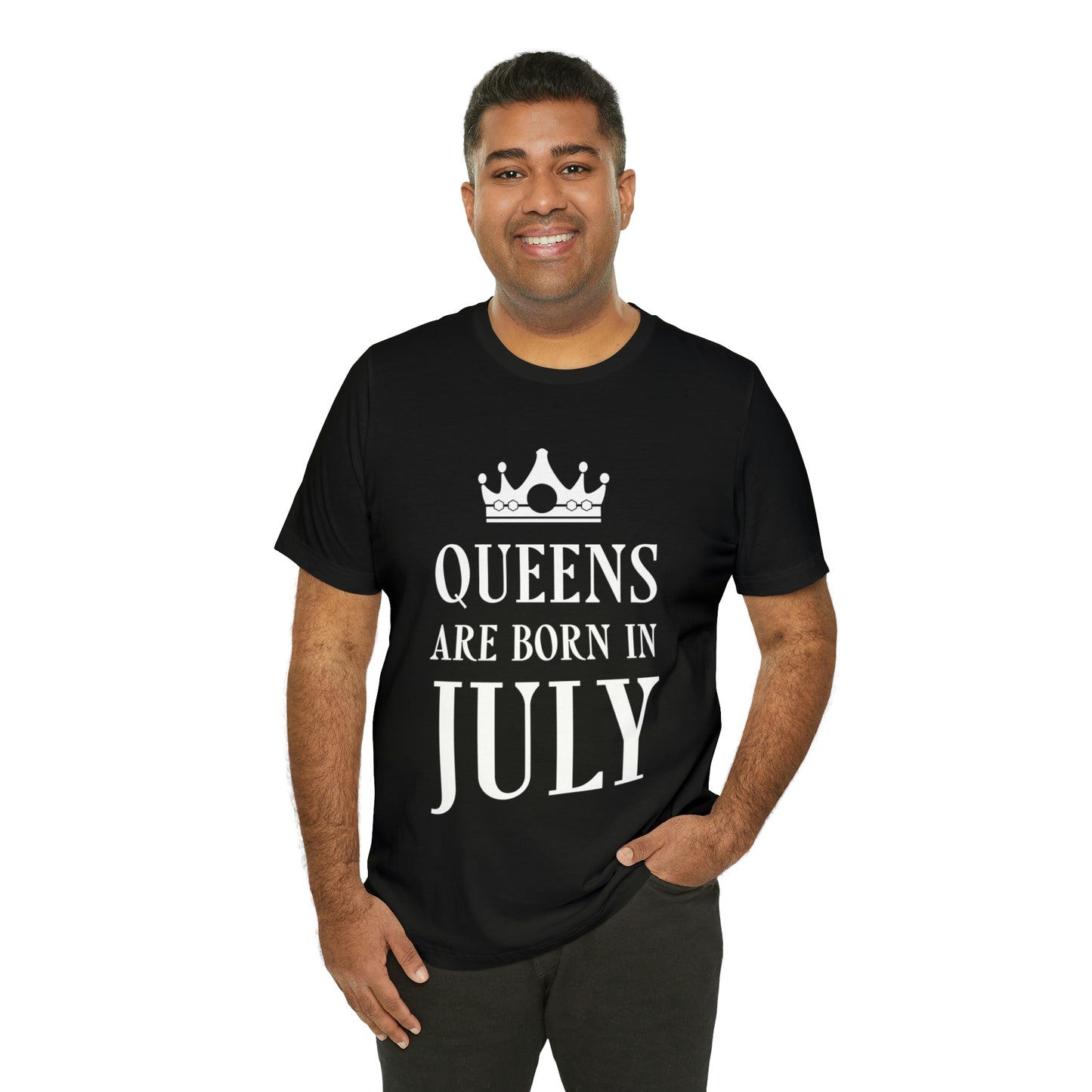 Queens Are Born in July Happy Birthday Unisex Jersey Short Sleeve T-Shirt