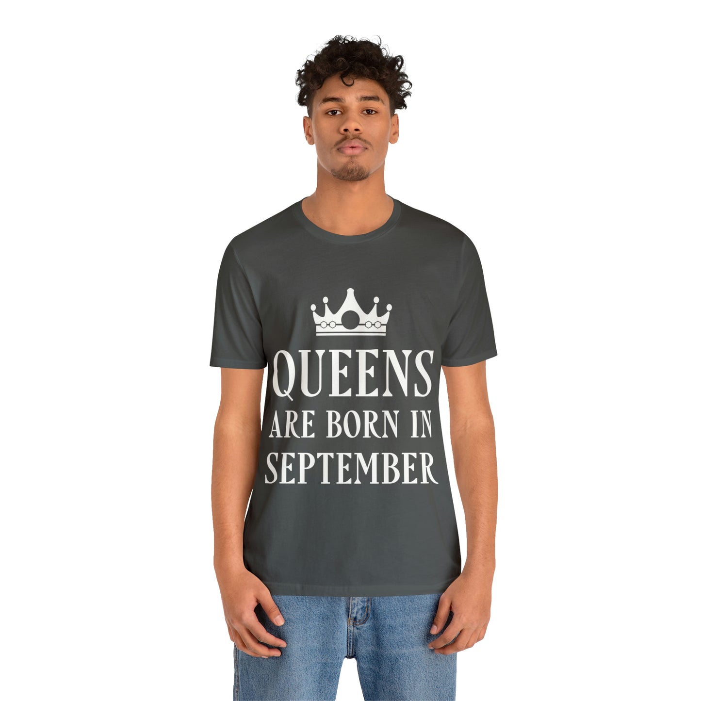 Queens Are Born in September Happy Birthday Unisex Jersey Short Sleeve T-Shirt