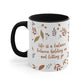 Life is a Balance Between Holding On and Letting Go Quotes Fall Print Accent Coffee Mug 11oz