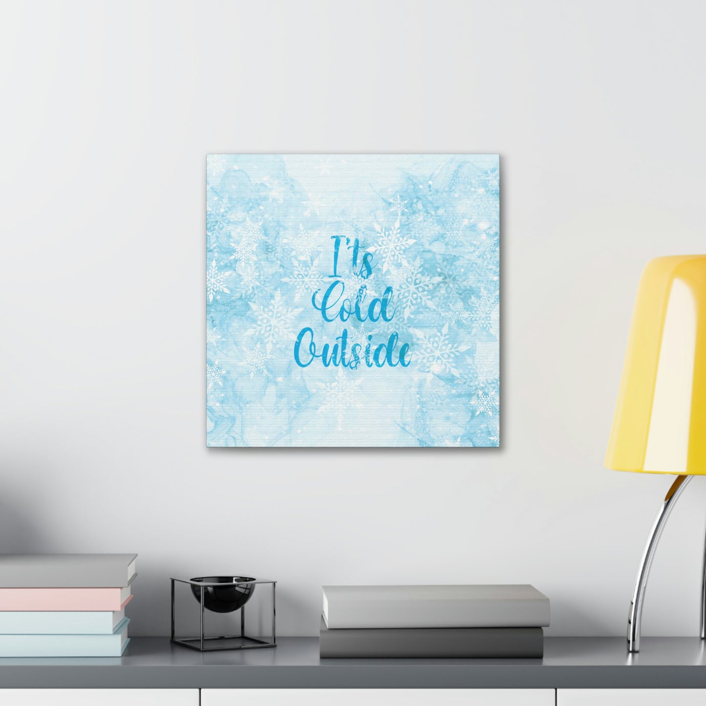 It`s Cold Outside Winter Snow Aesthetic Classic Art Canvas Gallery Wraps