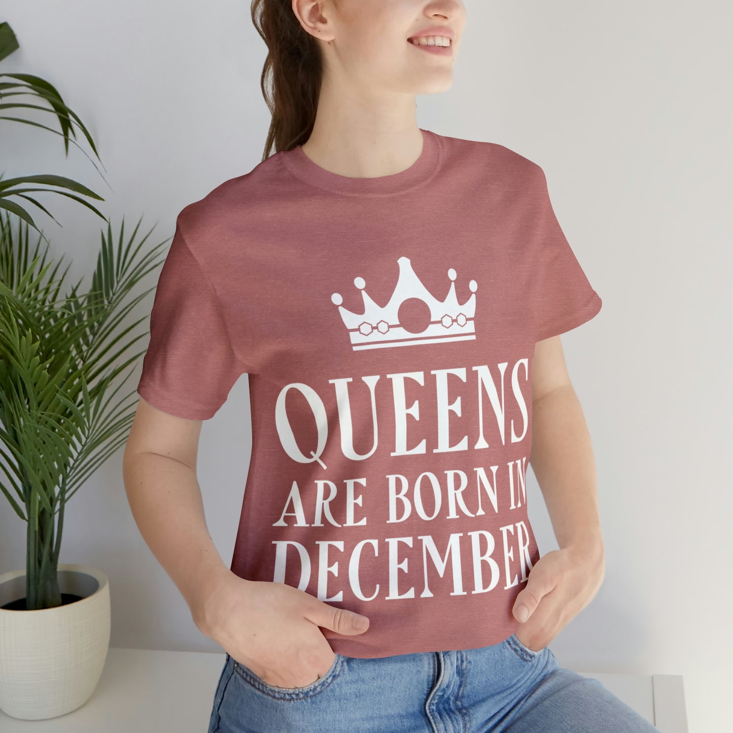 Queens Are Born in December Unisex Jersey Short Sleeve T-Shirt