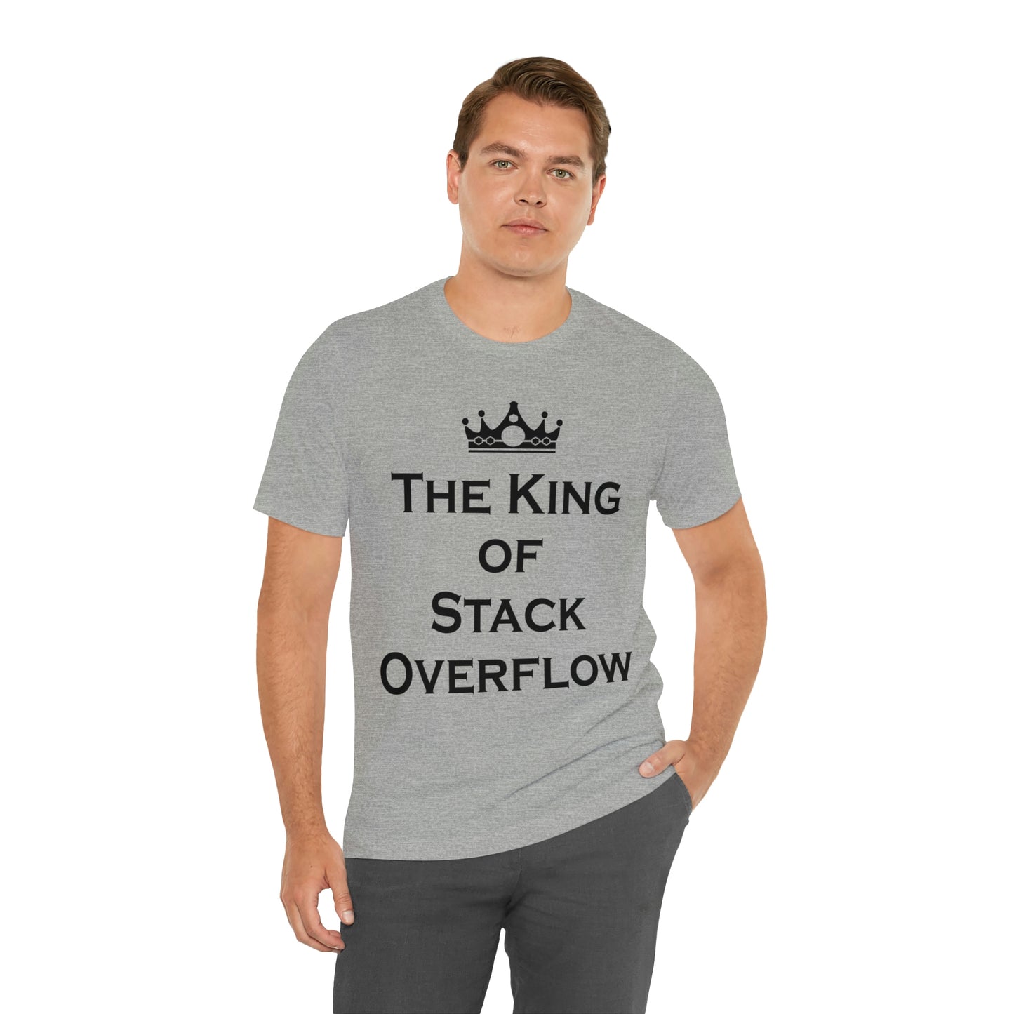 The King of Stack Overflow IT Funny Coding Unisex Jersey Short Sleeve T-Shirt