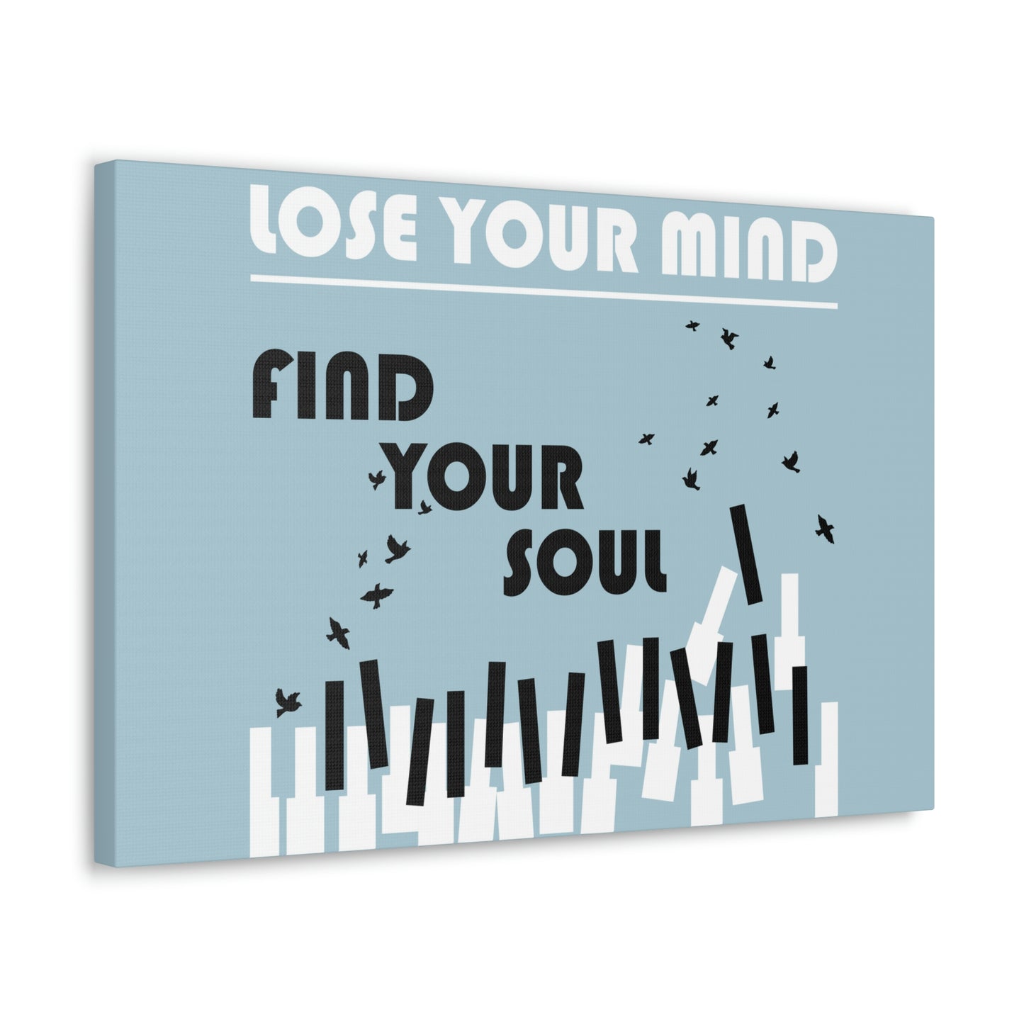 Lose Your Mind Find your Soul Flying birds Piano Keys Music Aesthetic Classic Art Canvas Gallery Wraps