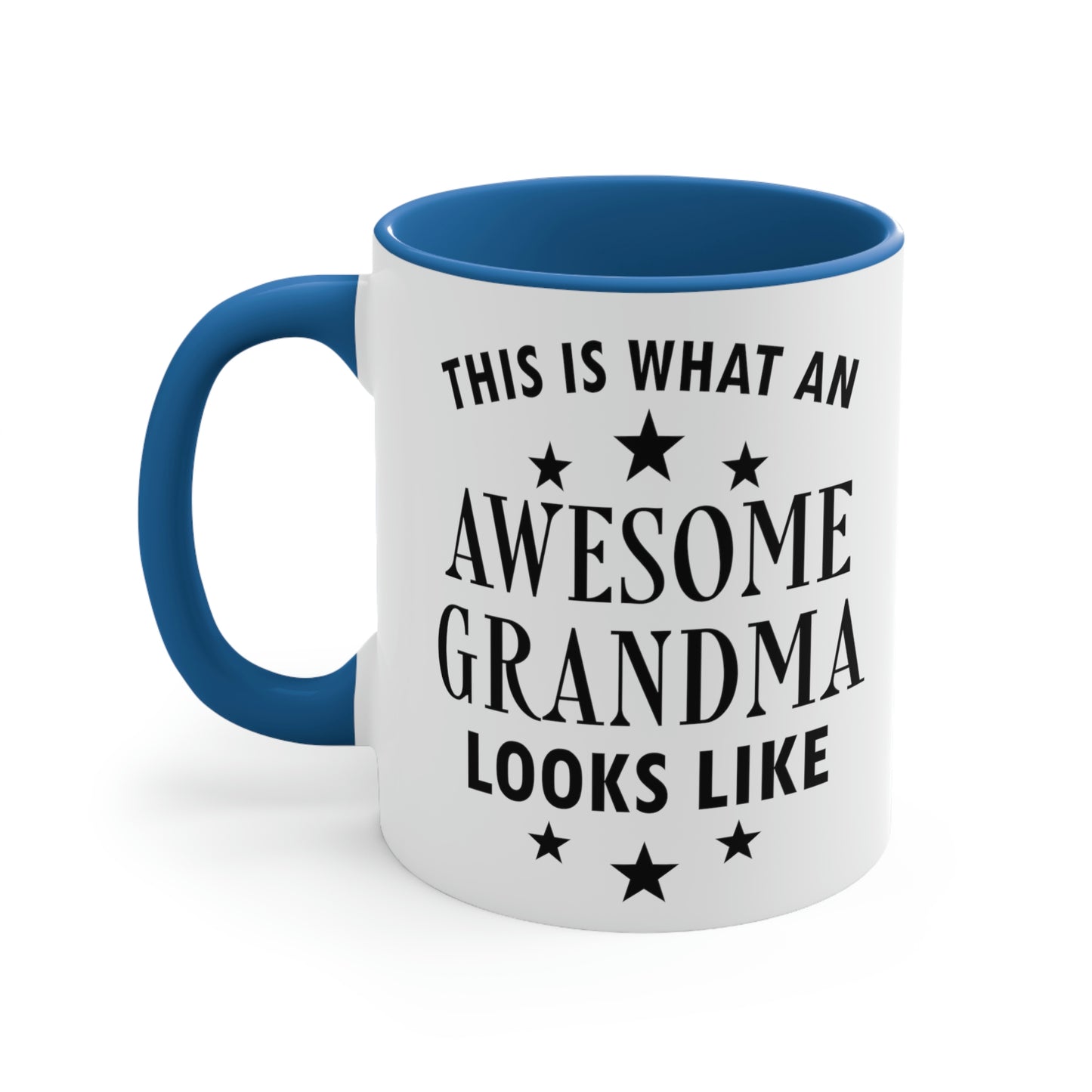 Awesome Grandmother Funny Slogan Sarcastic Quotes Classic Accent Coffee Mug 11oz