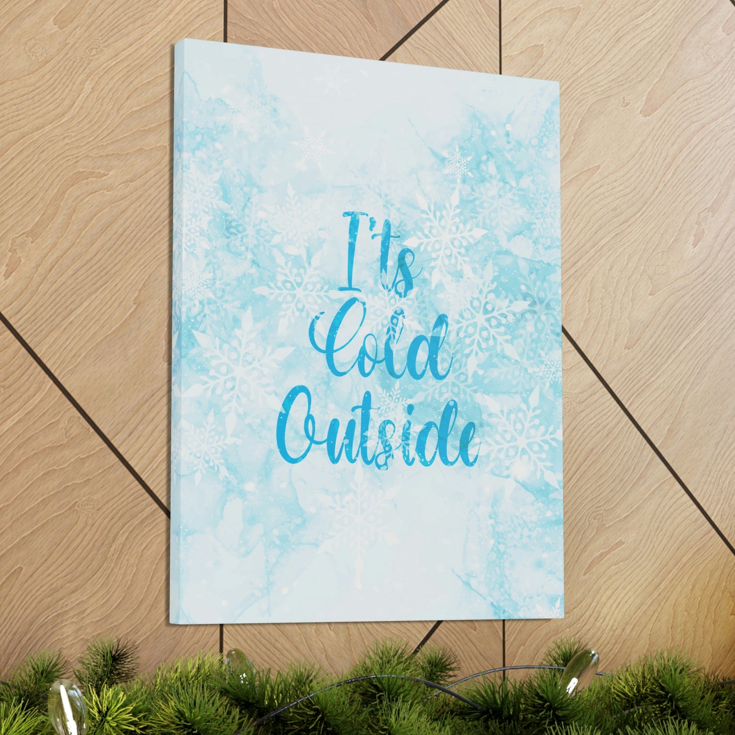 It`s Cold Outside Winter Snow Aesthetic Classic Art Canvas Gallery Wraps