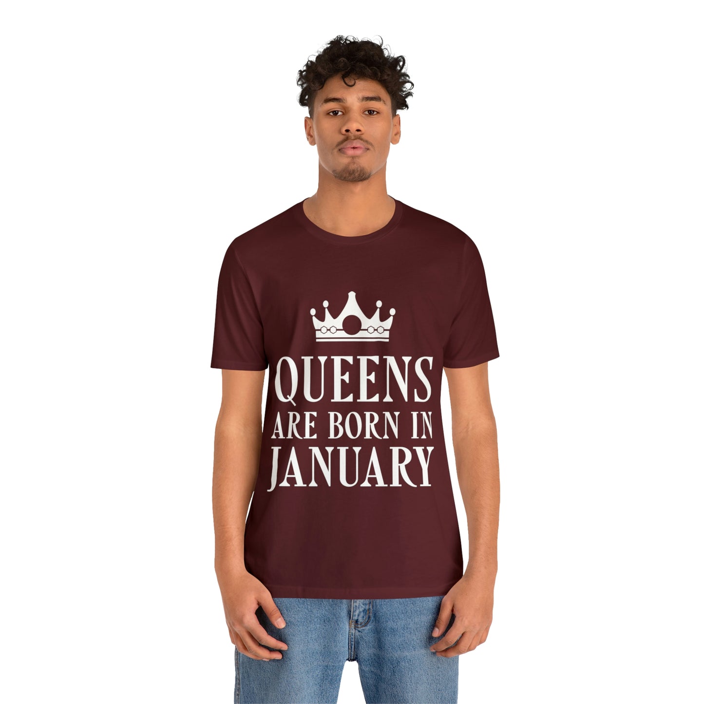 Queens Are Born in January  Happy Birthday Unisex Jersey Short Sleeve T-Shirt