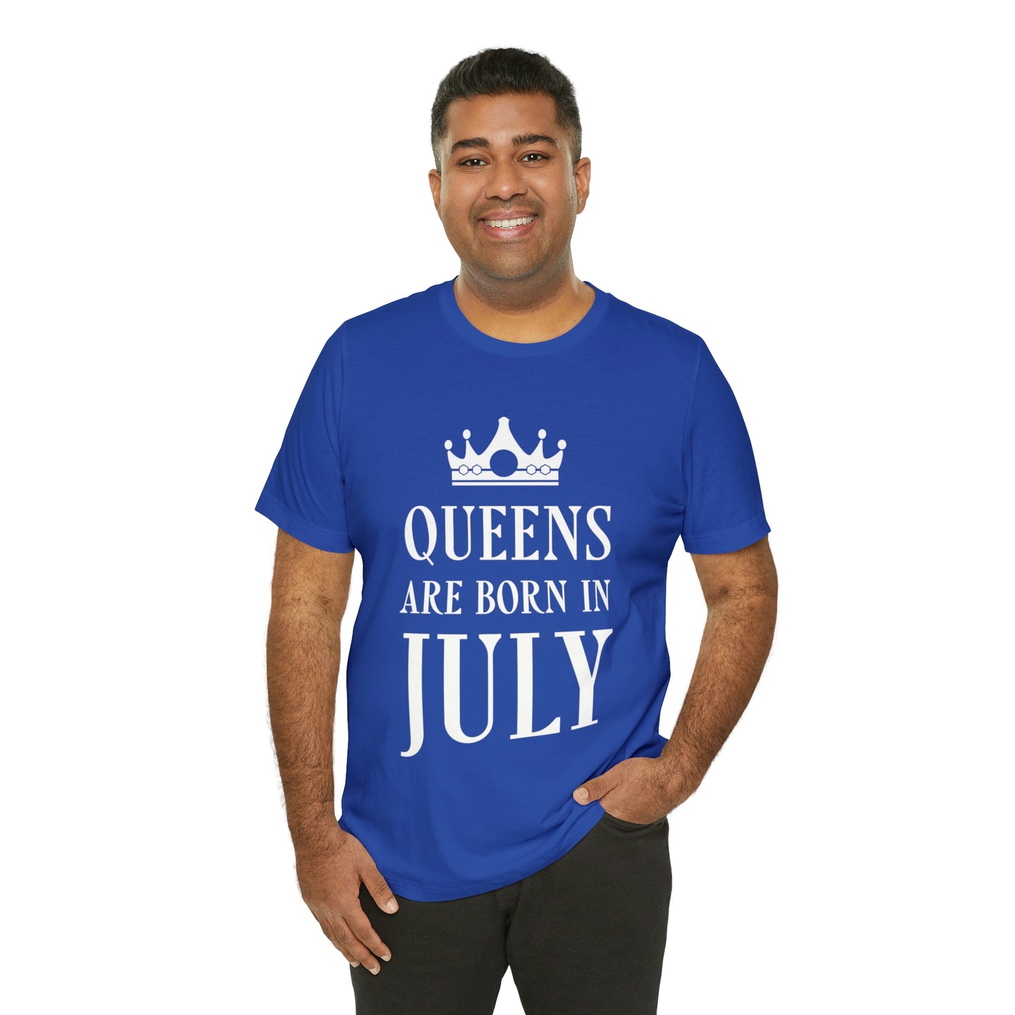 Queens Are Born in July Happy Birthday Unisex Jersey Short Sleeve T-Shirt