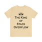 The King of Stack Overflow IT Funny Coding Unisex Jersey Short Sleeve T-Shirt