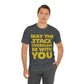 May The Stack Overflow Be With You Programming Humor Unisex Jersey Short Sleeve T-Shirt