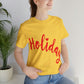 Holidays Red Text Weekend Quotes Unisex Jersey Short Sleeve T-Shirt