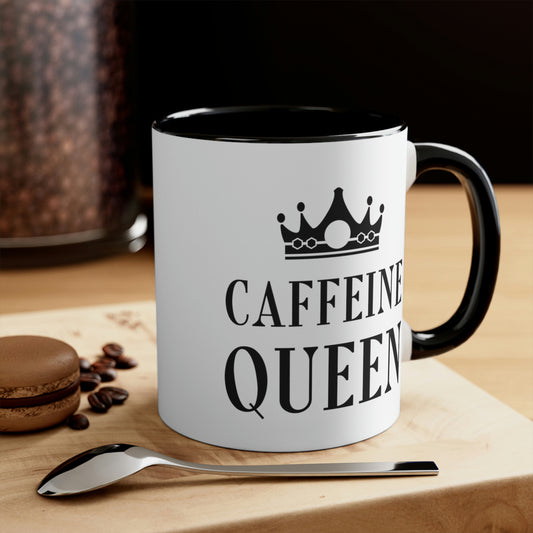 Caffeine Queen Quotes Coffee Lovers Typography Classic Accent Coffee Mug 11oz