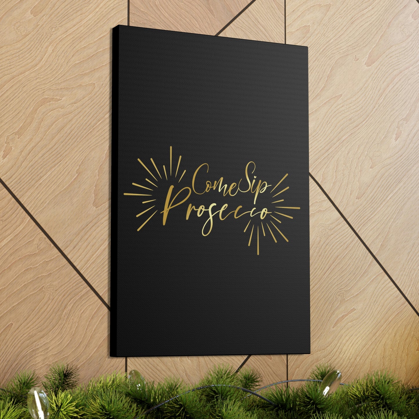 Come Sip Prosecco Party Wine Aesthetic Classic Art Canvas Gallery Wraps