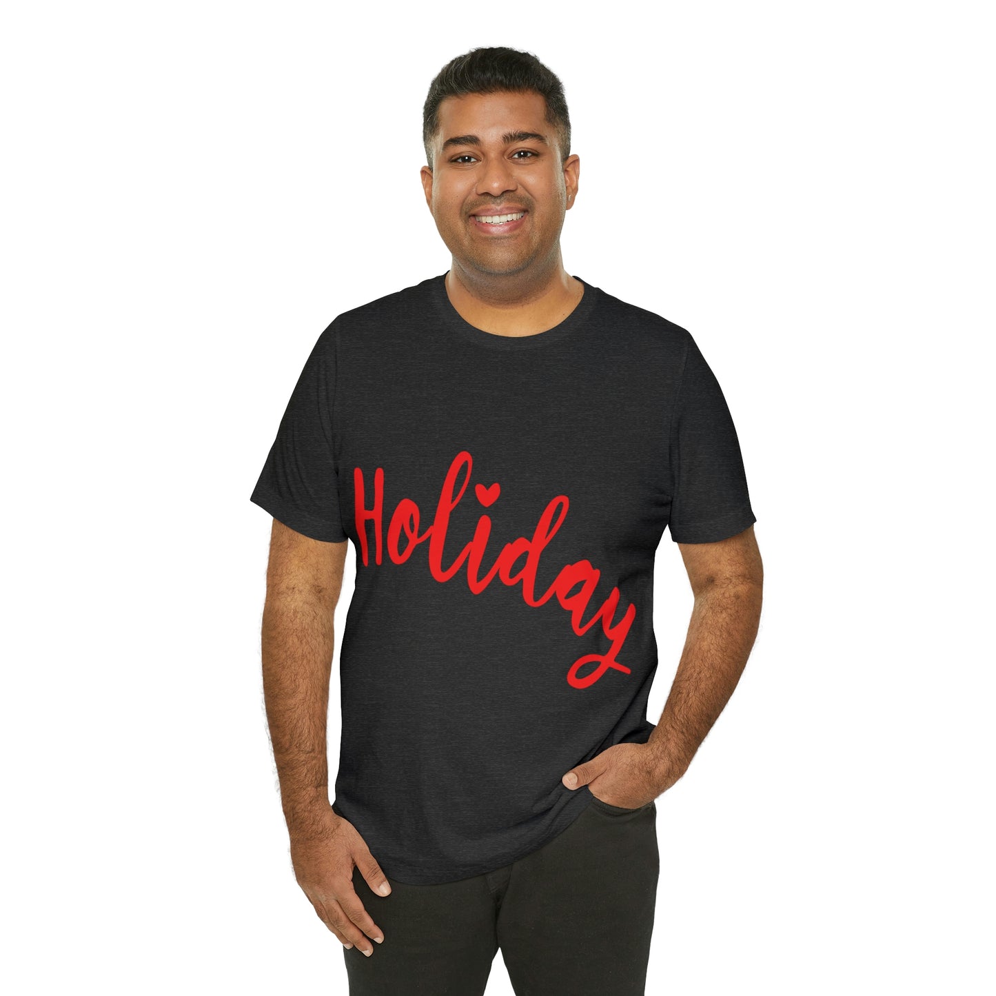 Holidays Red Text Weekend Quotes Unisex Jersey Short Sleeve T-Shirt