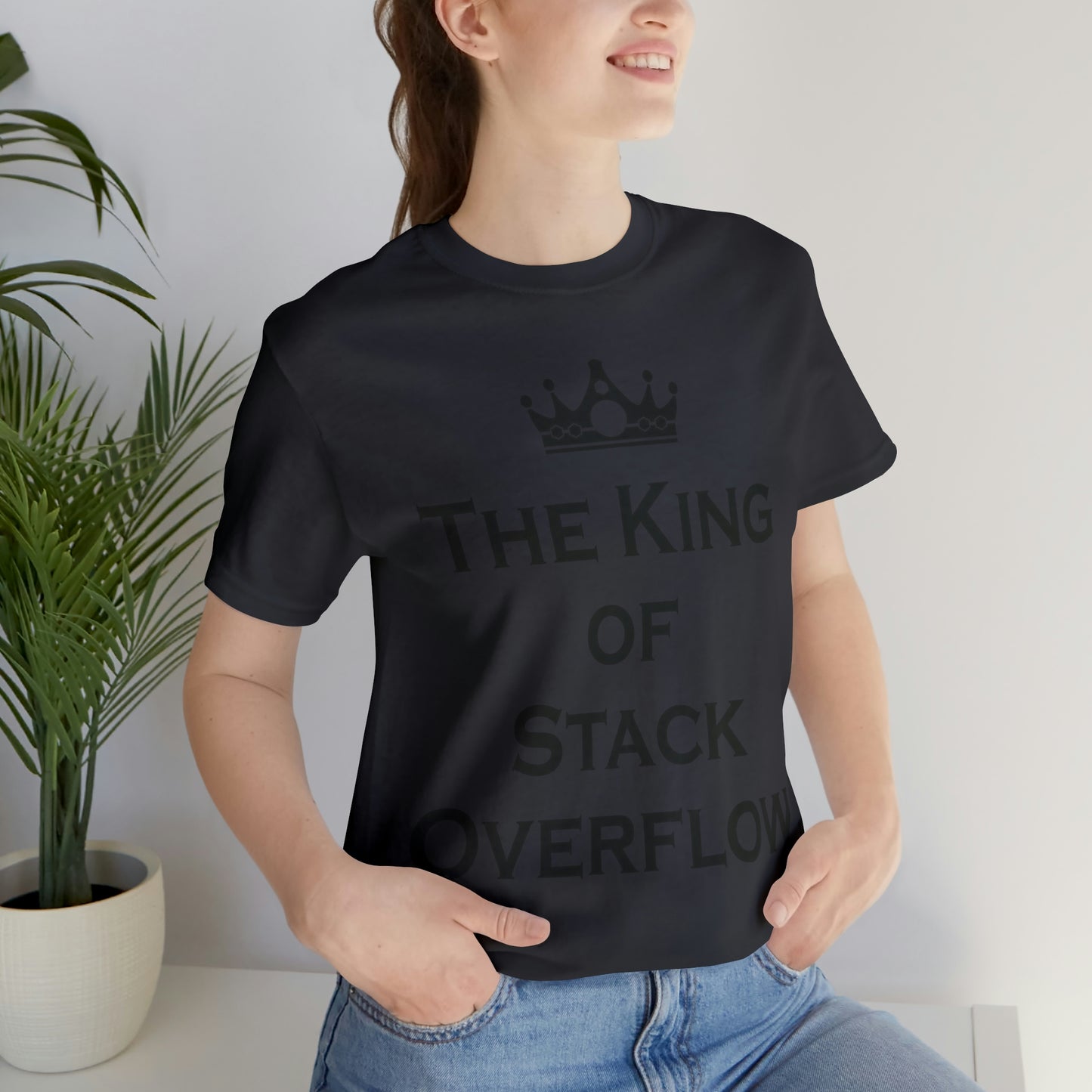 The King of Stack Overflow IT Funny Coding Unisex Jersey Short Sleeve T-Shirt