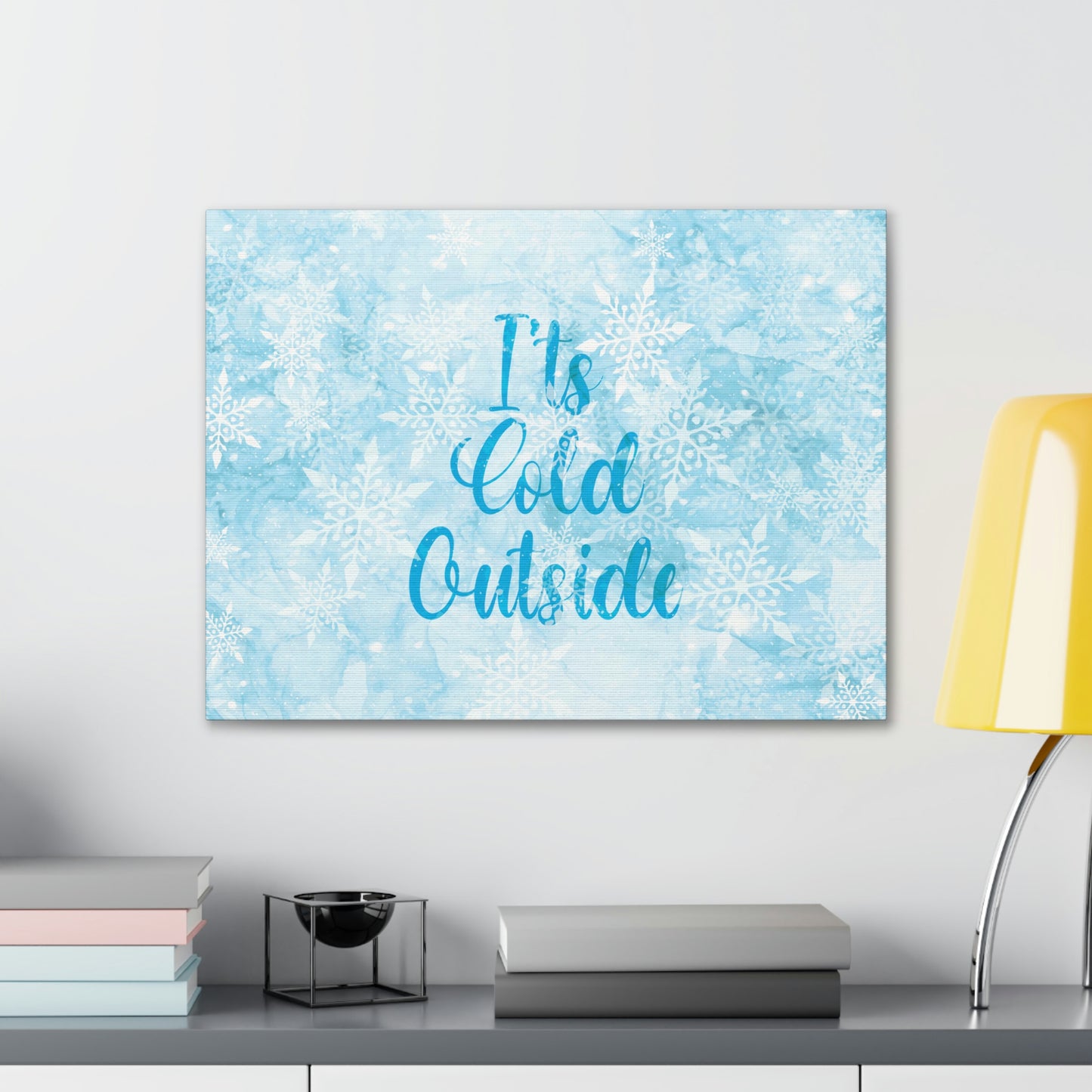 It`s Cold Outside Winter Snow Aesthetic Classic Art Canvas Gallery Wraps