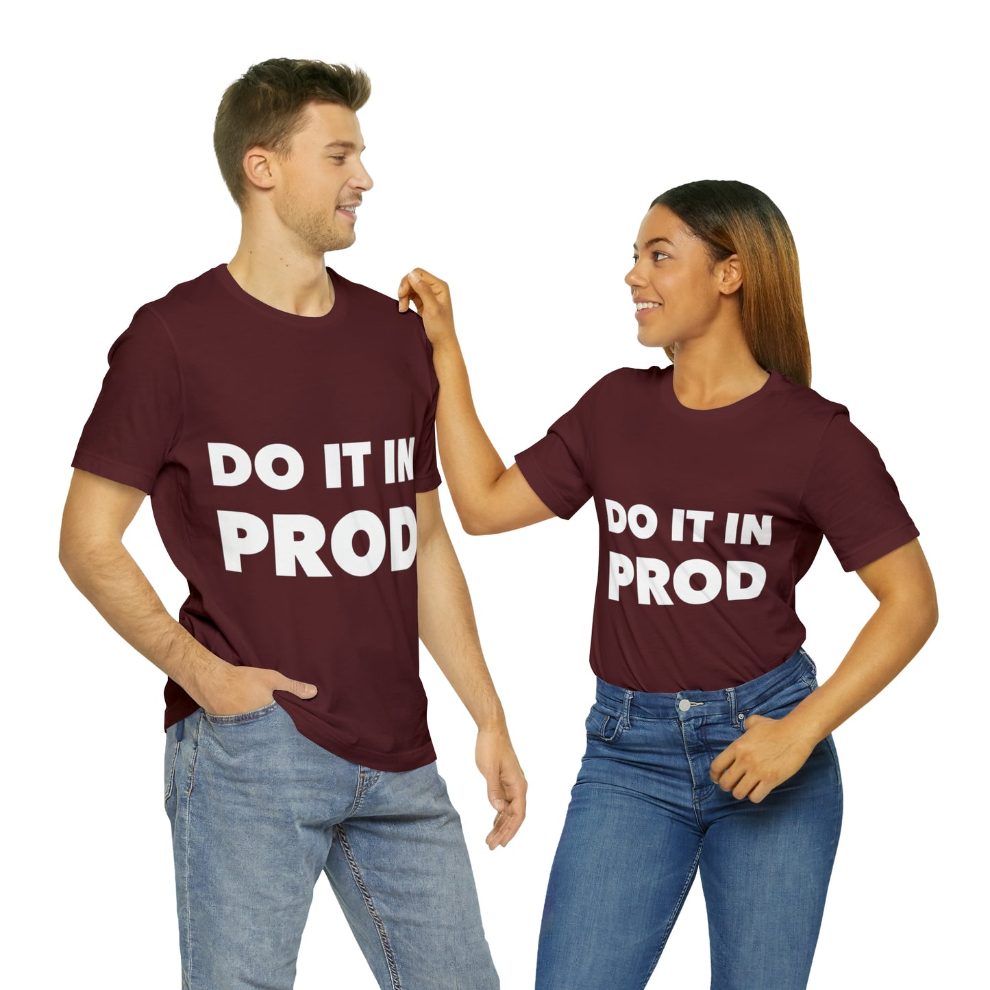 Just Do It In Prod Programming Jokes Programming Humor Unisex Jersey Short Sleeve T-Shirt