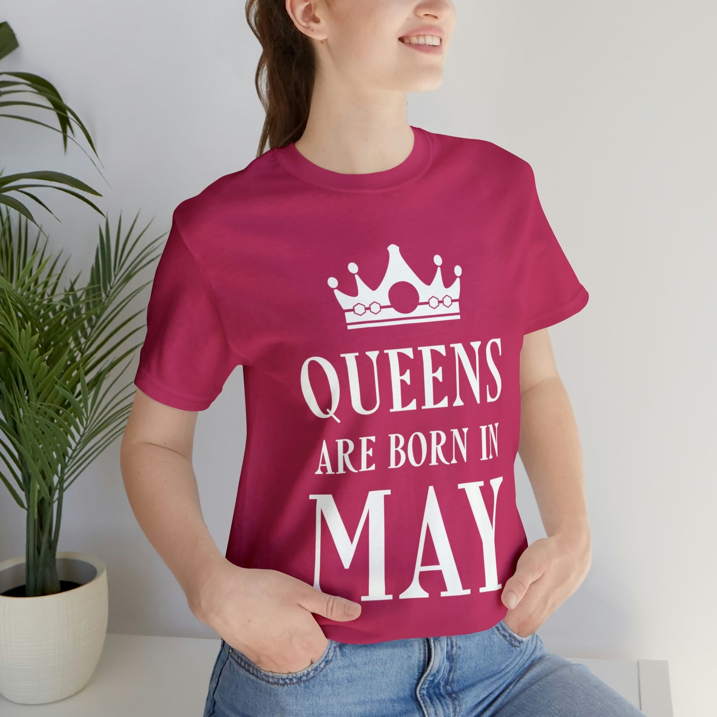 Queens Are Born in May Happy Birthday Unisex Jersey Short Sleeve T-Shirt