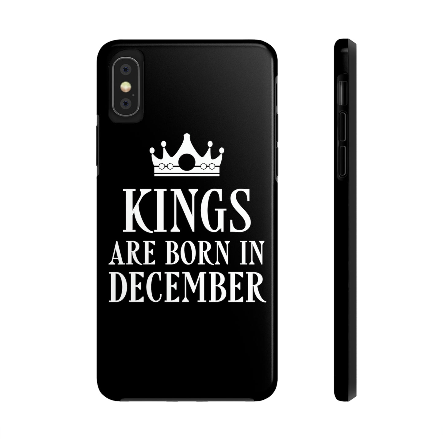 Kngs Are Born in December Happy Birthday Tough Phone Cases Case-Mate