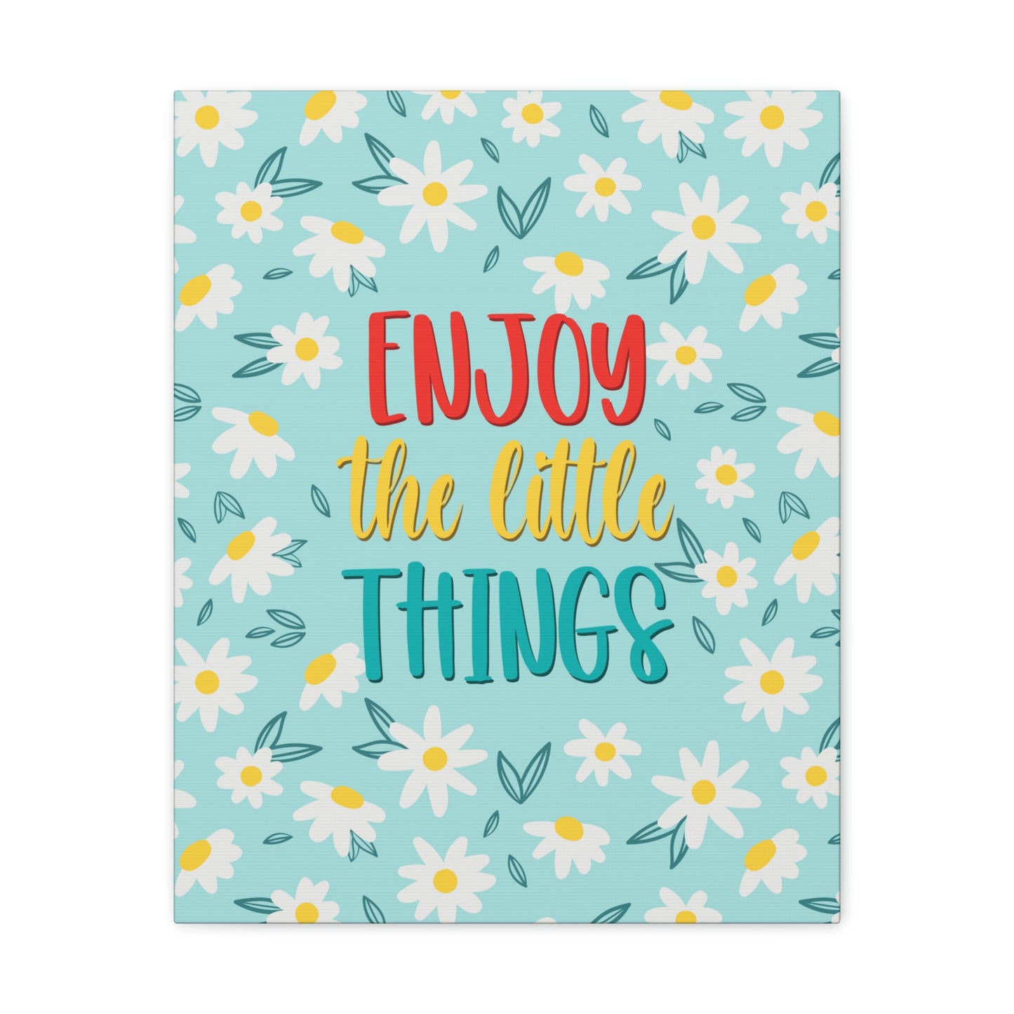 Enjoy The Little Things Aesthetic Classic Art Canvas Gallery Wraps