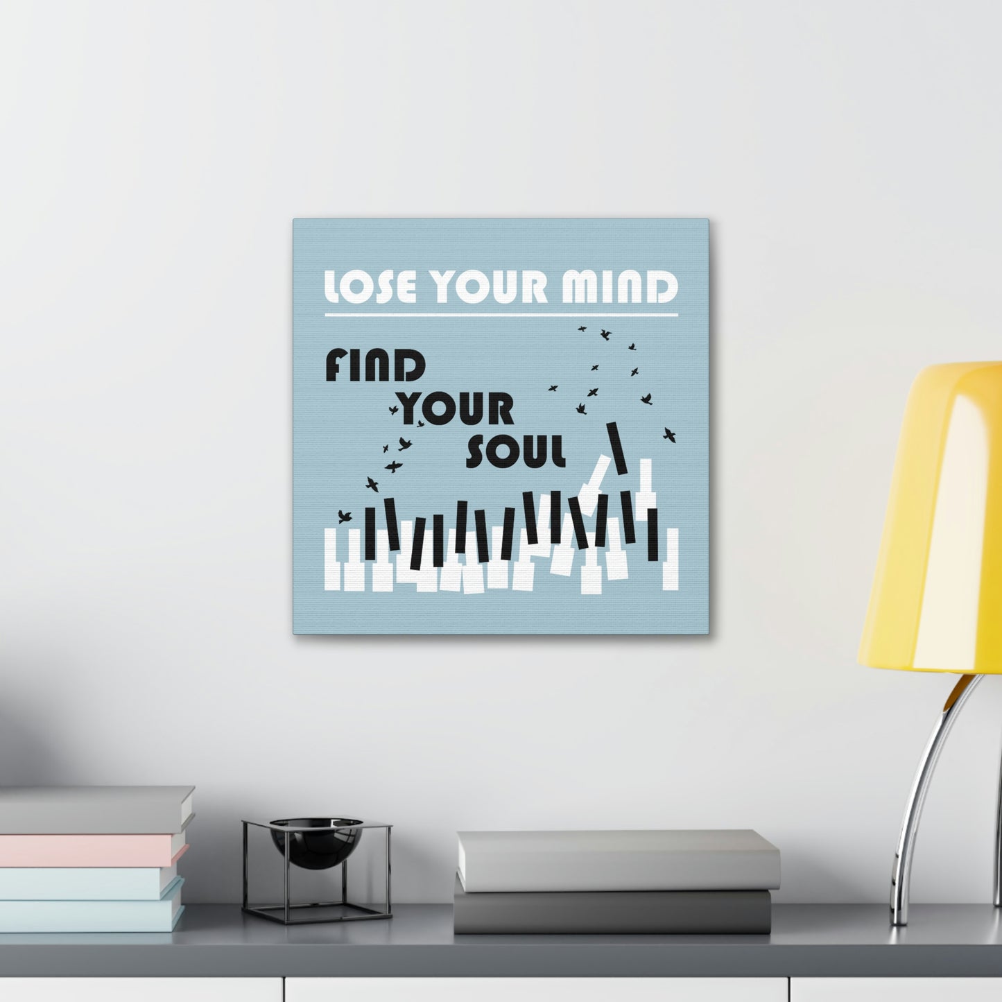 Lose Your Mind Find your Soul Flying birds Piano Keys Music Aesthetic Classic Art Canvas Gallery Wraps