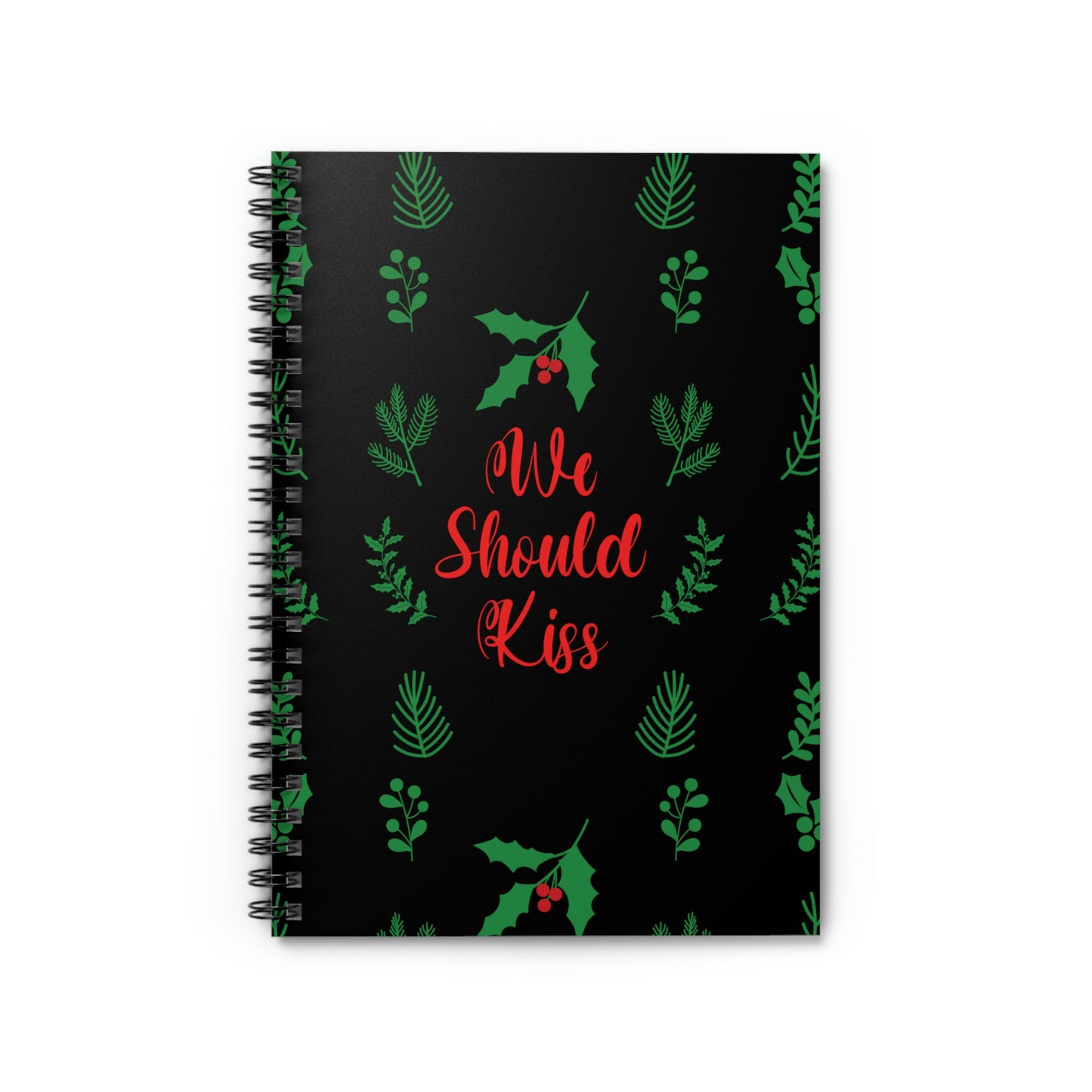 We Should Kiss Leaves Quotes Spiral Notebook Ruled Line