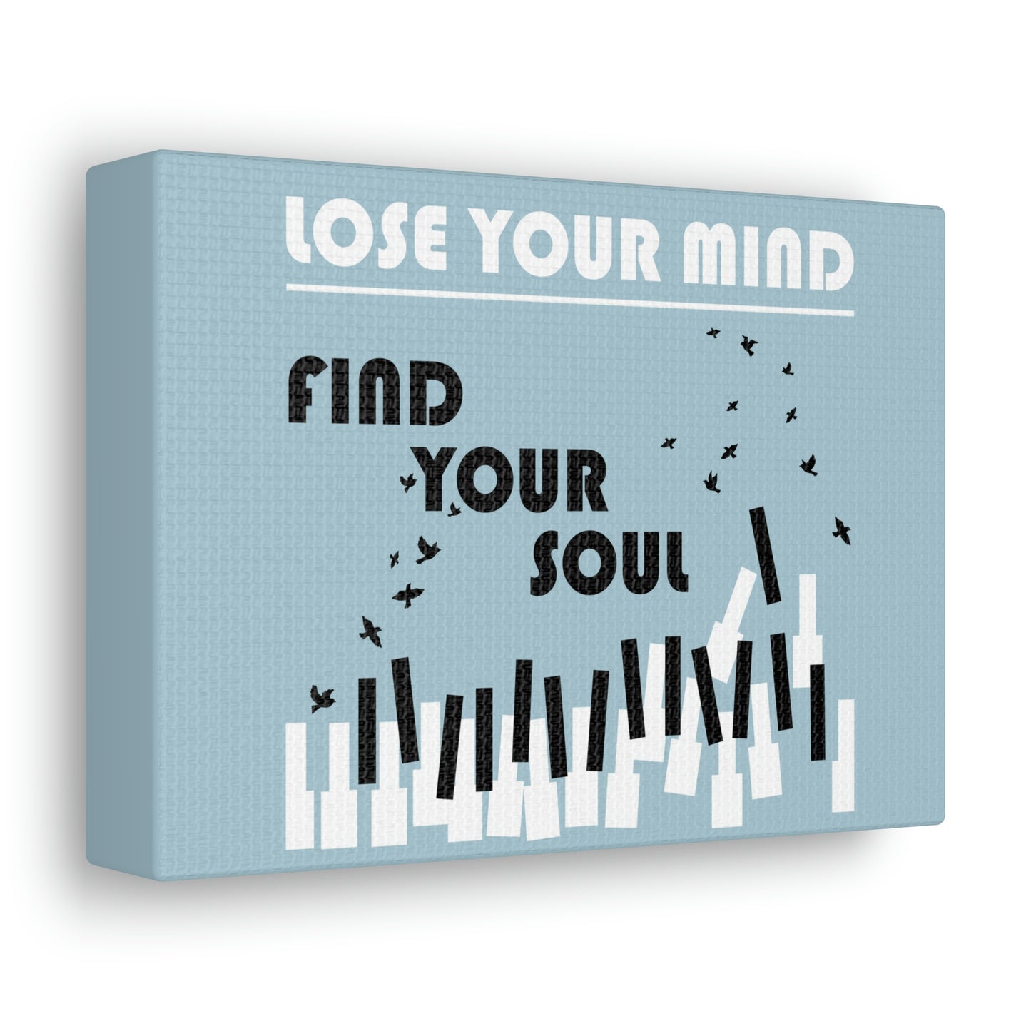 Lose Your Mind Find your Soul Flying birds Piano Keys Music Aesthetic Classic Art Canvas Gallery Wraps