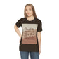 Chocolate Doesn’t Ask Questions Indulge in the Sweetness  Unisex Jersey Short Sleeve T-Shirt