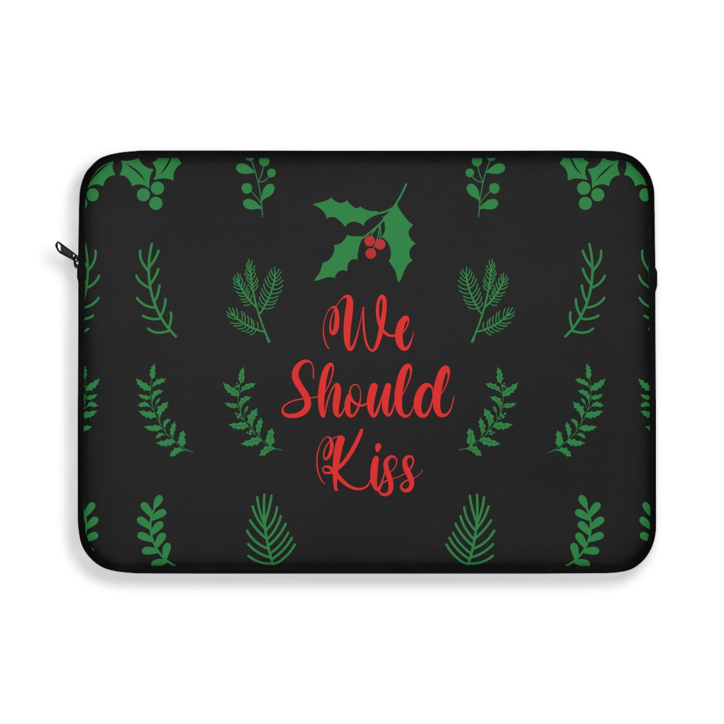 We Should Kiss Leaves Quotes Laptop Sleeve