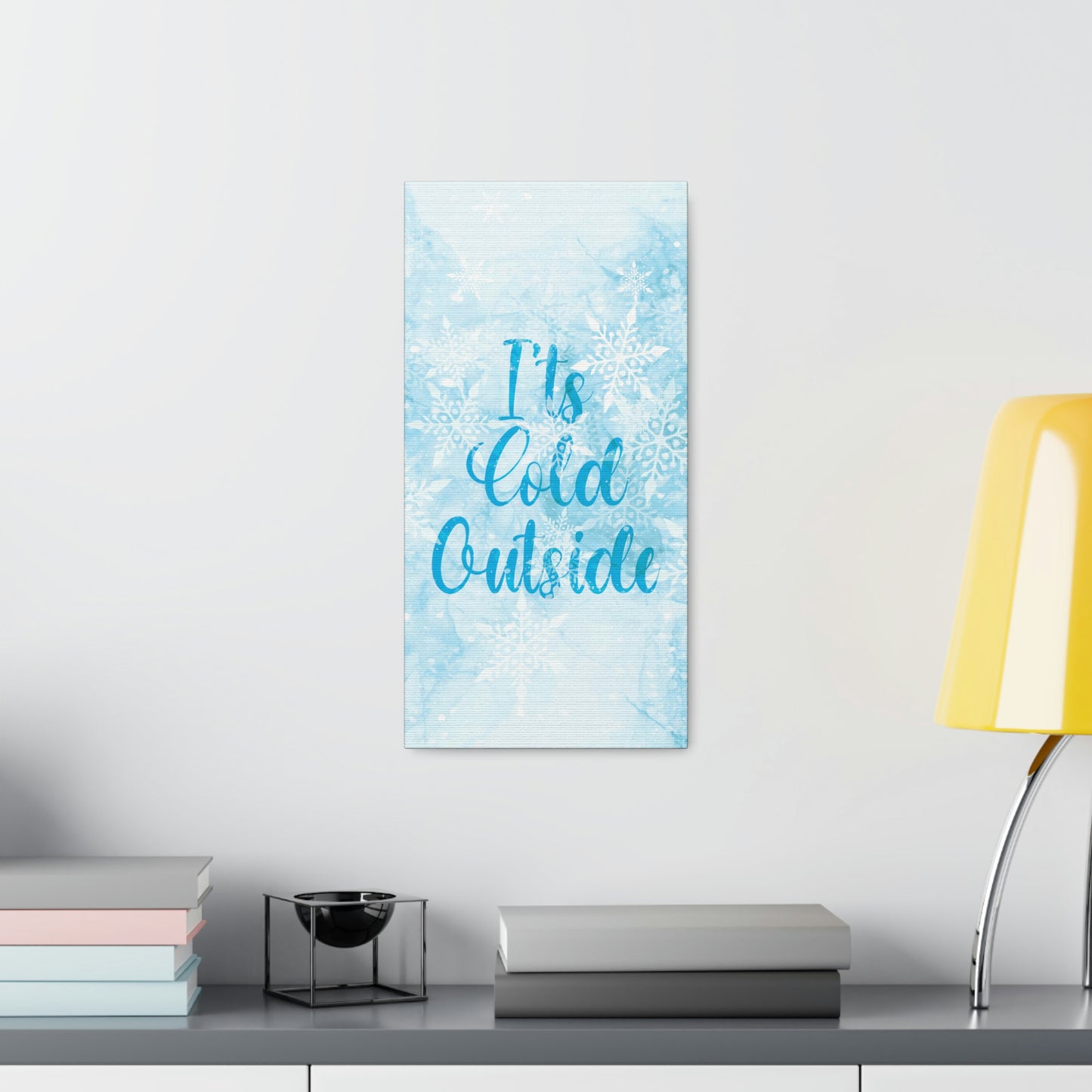 It`s Cold Outside Winter Snow Aesthetic Classic Art Canvas Gallery Wraps