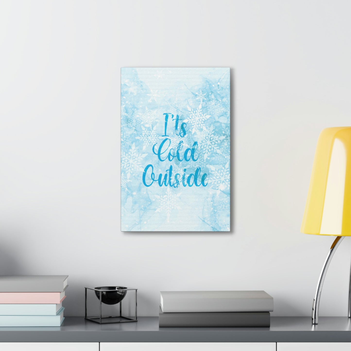 It`s Cold Outside Winter Snow Aesthetic Classic Art Canvas Gallery Wraps