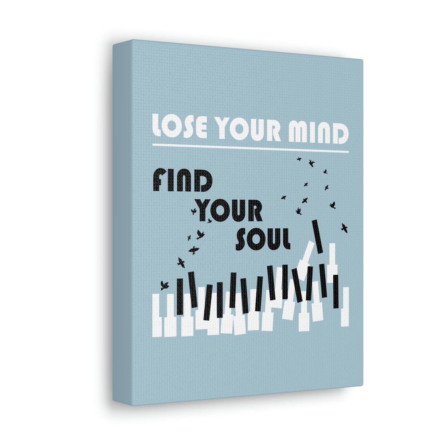 Lose Your Mind Find your Soul Flying birds Piano Keys Music Aesthetic Classic Art Canvas Gallery Wraps