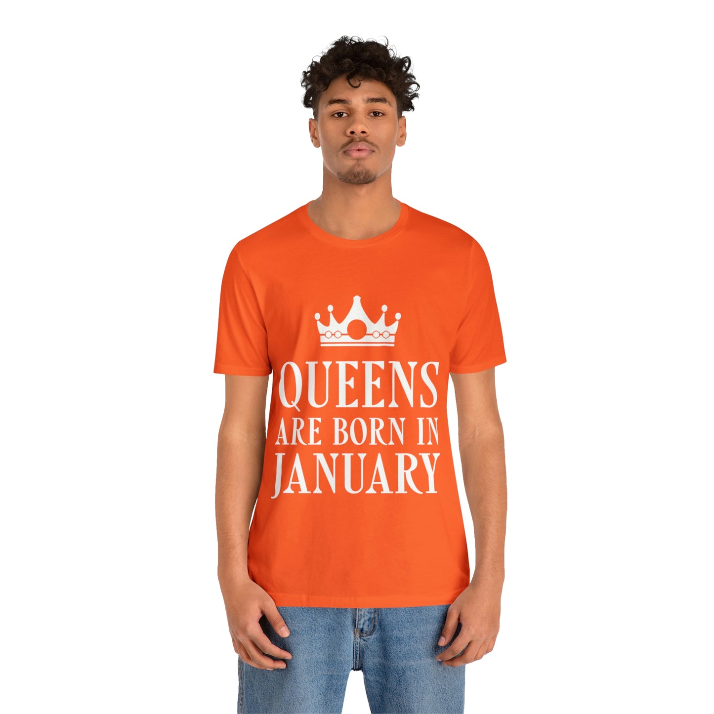 Queens Are Born in January  Happy Birthday Unisex Jersey Short Sleeve T-Shirt