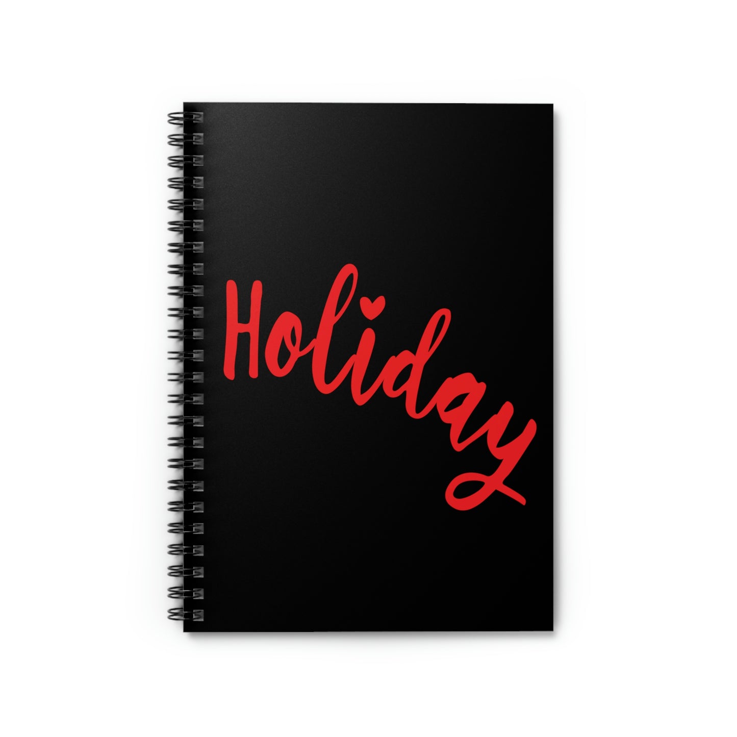 Holidays Red Text Weekend Quotes Spiral Notebook Ruled Line