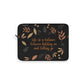 Life is a Balance Between Holding On and Letting Go Quotes Fall Print Laptop Sleeve