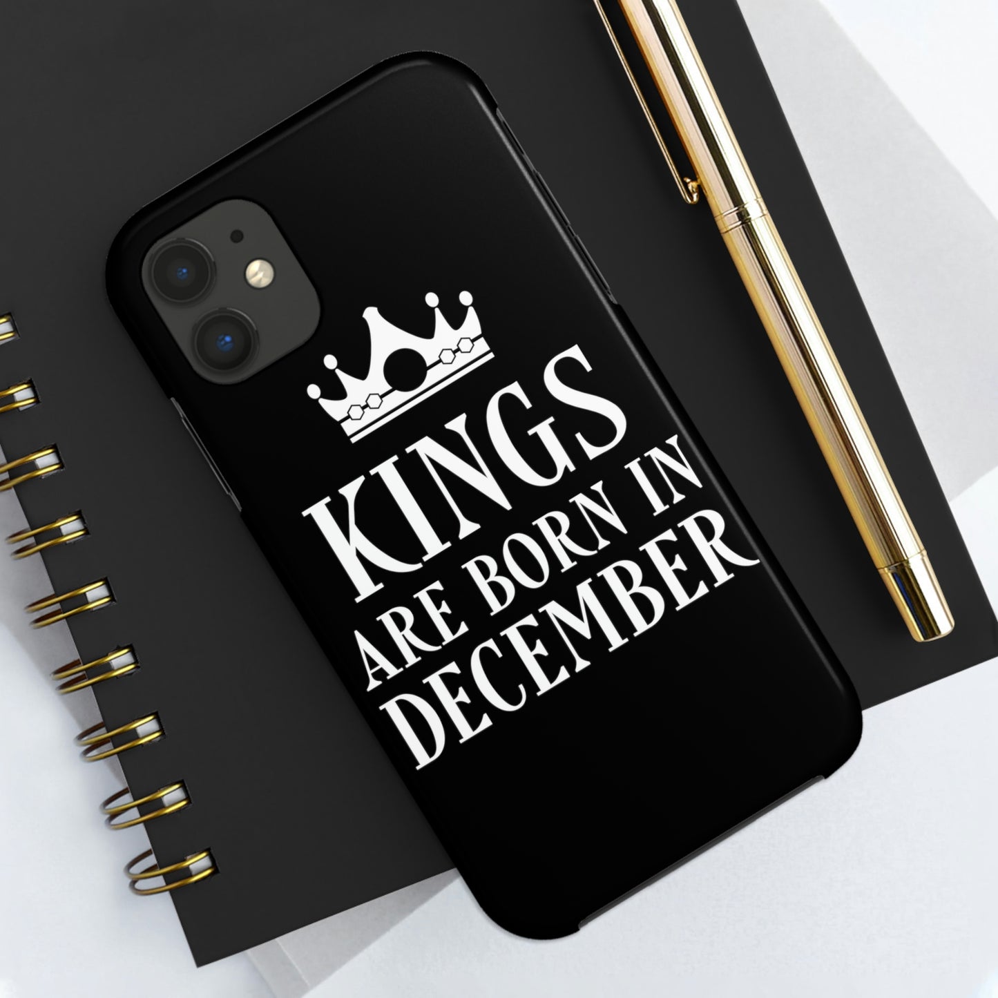 Kngs Are Born in December Happy Birthday Tough Phone Cases Case-Mate