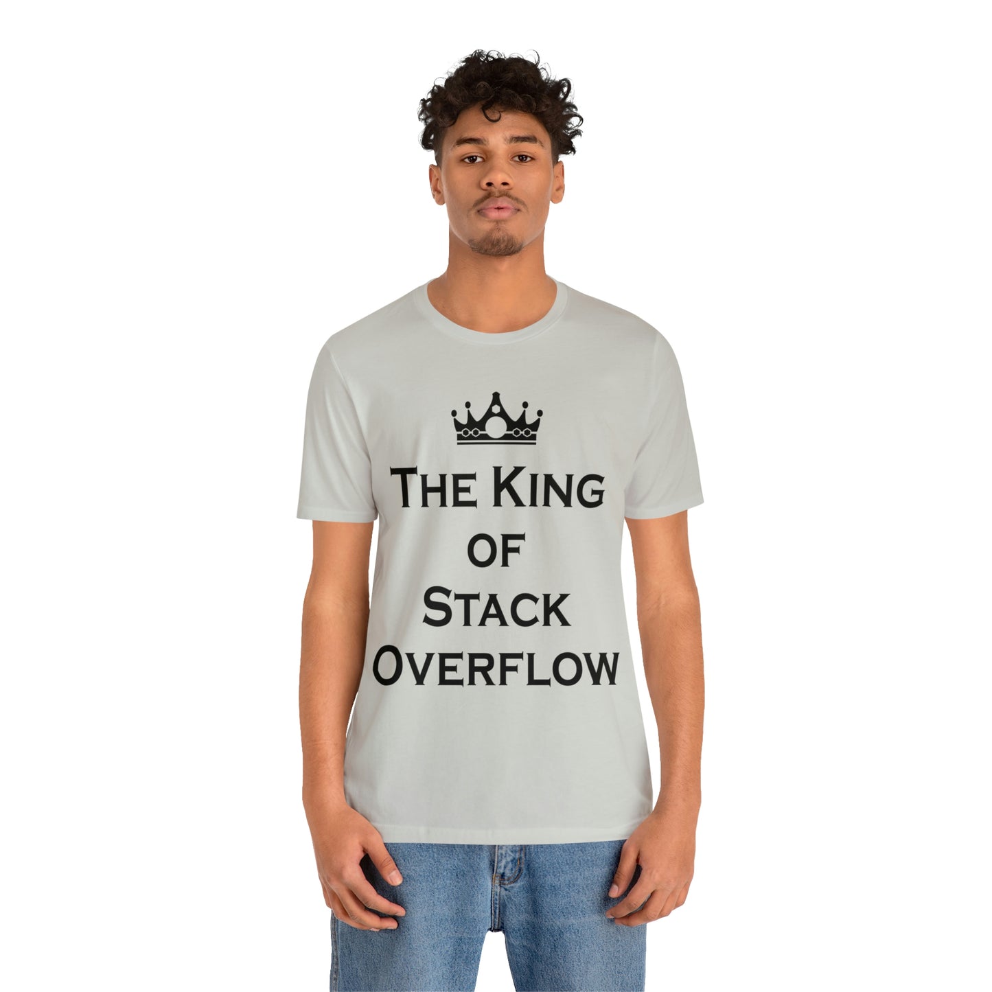 The King of Stack Overflow IT Funny Coding Unisex Jersey Short Sleeve T-Shirt