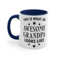 Awesome Grandfather Funny Slogan Sarcastic Quotes Classic Accent Coffee Mug 11oz
